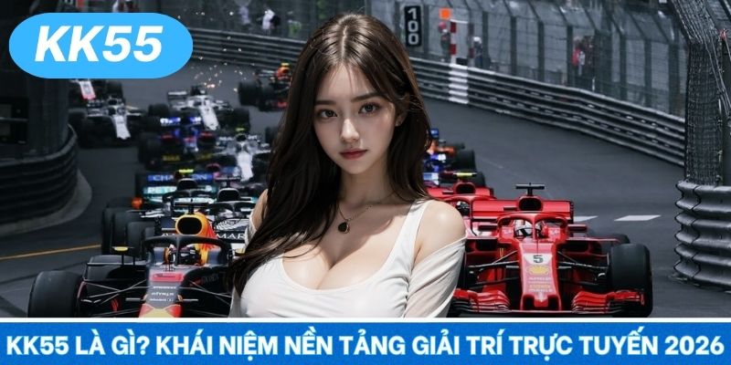 KK55 Là Gì